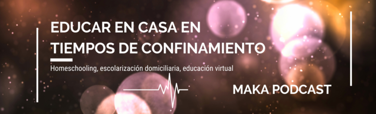 maka podcast escolarizacion domiciliaria