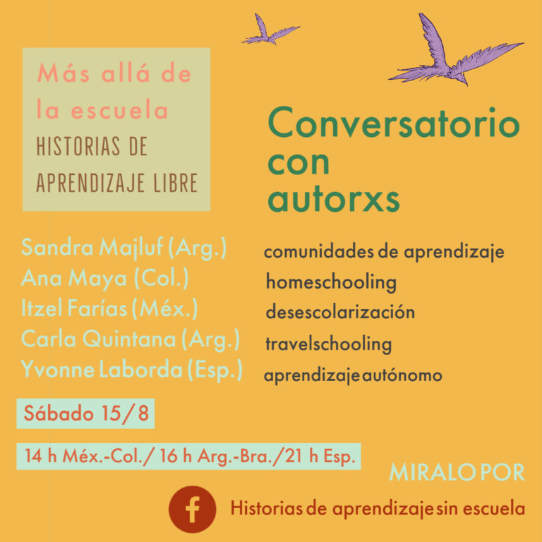 Historias de Aprendizaje sin Escuela – Conversatorio de autoras