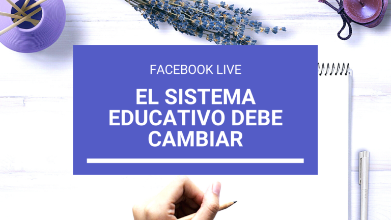 El sistema educativo tiene que cambiar
